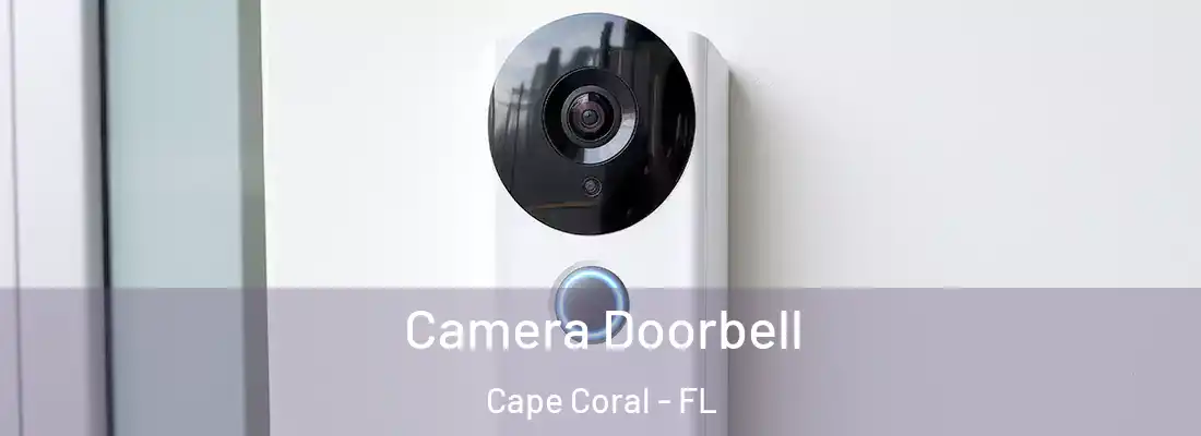 Camera Doorbell Cape Coral - FL