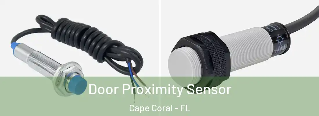  Door Proximity Sensor Cape Coral - FL